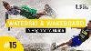 A Beginner S Guide To Waterski U0026 Wakeboard