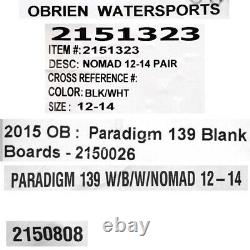 O'Brien Boat Wakeboard 2150808 Paradigm 139 Nomad 12-14 Bindings